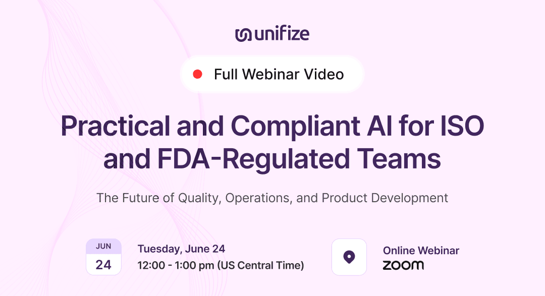 Full Webinar: Practical and Compliant AI for ISO and FDA-Regulated Teams